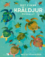 Det finns kr&auml;ldjur &ouml;verallt