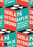 Skola p&aring; vetenskaplig grund