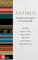 Antiken : fr&aring;n faraonernas Egypten till romarrikets fall