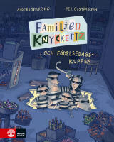 Familjen Knyckertz och f&ouml;delsedagskuppen