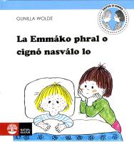 La Emm&aacute;ko phral o cign&oacute; nasv&aacute;lo lo