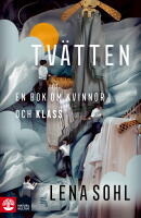 Tv&auml;tten : en bok om kvinnor och klass