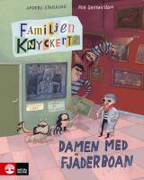 Familjen Knyckertz och damen med fj&auml;derboan