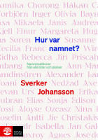 Hur var namnet? : namntraditioner fr&aring;n alla tider och platser