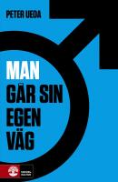 Man g&aring;r sin egen v&auml;g : riktningar i sexl&ouml;shetens dimma