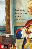 Drottning Margaretas dr&ouml;m