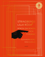 Strindbergs lilla r&ouml;da : boken om boken och typerna