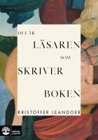 Det &auml;r l&auml;saren som skriver boken