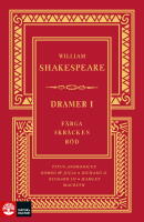 Dramer I. F&auml;rga skr&auml;cken r&ouml;d : Hamlet, Macbeth, Richard II, Richard III, Romeo och Julia, Titus Andronicus