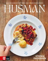 Husman : alla de klassiska r&auml;tterna (och n&aring;gra bortgl&ouml;mda)