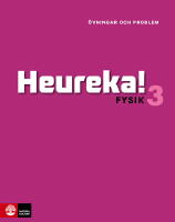 Heureka Fysik 3 &Ouml;vningar och problem