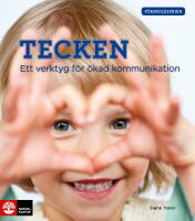 Tecken : ett verktyg f&ouml;r &ouml;kad kommunikation