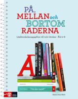 P&aring;, mellan och bortom raderna
