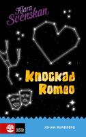 Klara svenskan &Aring;k 6 Knockad Romeo, pocket