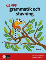Sl&aring; upp grammatik och stavning &aring;k 4-6