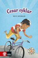 ABC-klubben, L&auml;s mer Bl&aring;, Cesar cyklar