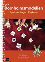 F&ouml;re bornholmsmodellen - spr&aring;ksamlingar i f&ouml;rskolan, andra upplagan