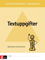 Intensivtr&auml;ning ma &aring;k 4-6 Textuppgifter Elevh&auml;fte