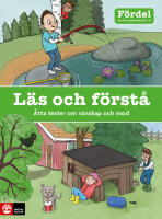 F&ouml;rdel L&auml;s och f&ouml;rst&aring; &aring;k 4-6 : &Aring;tta texter om v&auml;nskap och mod