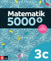 Matematik 5000+ Kurs 3c L&auml;robok Upplaga 2021