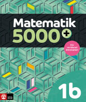 Matematik 5000+ Kurs 1b L&auml;robok Upplaga 2021