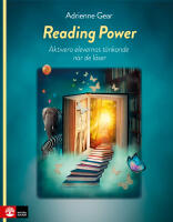 Reading Power : Aktivera elevernas t&auml;nkande n&auml;r de l&auml;ser