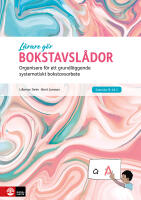 Bokstavsl&aring;dor : organisera f&ouml;r ett grundl&auml;ggande systematiskt bokstavsarbete