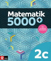 Matematik 5000+ Kurs 2c L&auml;robok Upplaga 2021