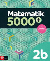 Matematik 5000+ Kurs 2b L&auml;robok Upplaga 2021