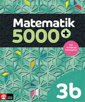 Matematik 5000+ Kurs 3b L&auml;robok Upplaga 2021