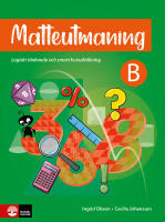 Matteutmaning B : Logiskt t&auml;nkande och smart huvudr&auml;kning