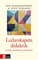Ledarskapets didaktik : i f&ouml;rskolan