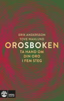 Orosboken : ta hand om din oro i fem steg