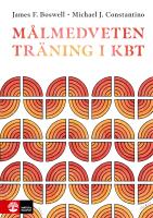 M&aring;lmedveten tr&auml;ning i kbt