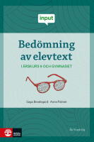 Bed&ouml;mning av elevtext - i &aring;rskurs 9 och gymnasiet