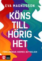 K&ouml;nstillh&ouml;righet : F&ouml;rklaringar, normer, betydelser