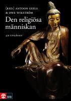 Den religi&ouml;sa m&auml;nniskan : en introduktion till religionspsykologin