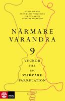 N&auml;rmare varandra : Nio veckor till en starkare parrelation