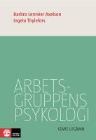 Arbetsgruppens psykologi 5:e utg&aring;van