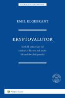 Kryptovalutor : s&auml;rskild r&auml;ttsverkan vid innehav av bitcoins och andra liknande betalningsmedel