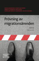 Pr&ouml;vning av migrations&auml;renden : BEVIS 8