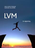 LVM : En v&auml;gledning