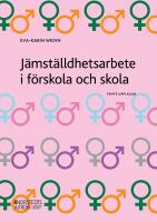 J&auml;mst&auml;lldhetsarbete i f&ouml;rskola och skola