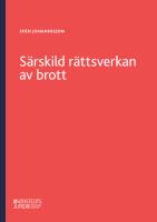 S&auml;rskild r&auml;ttsverkan av brott : en genomg&aring;ng av reglerna om s&auml;rskild r&auml;ttsverkan av brott och om n&auml;ringsf&ouml;rbud