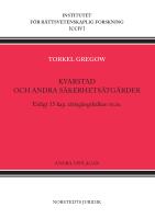 Kvarstad och andra s&auml;kerhets&aring;tg&auml;rder : enligt 15 kap. r&auml;tteg&aring;ngsbalken