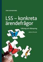 LSS - konkreta &auml;rendefr&aring;gor : tolkning och till&auml;mpning