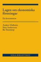 Lagen om ekonomiska f&ouml;reningar : en kommentar