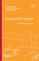 Handbok f&ouml;r notarier : en praktisk v&auml;gledning