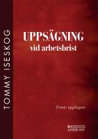 Upps&auml;gning vid arbetsbrist