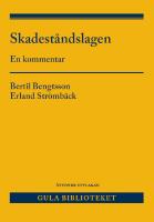 Skadest&aring;ndslagen : en kommentar
